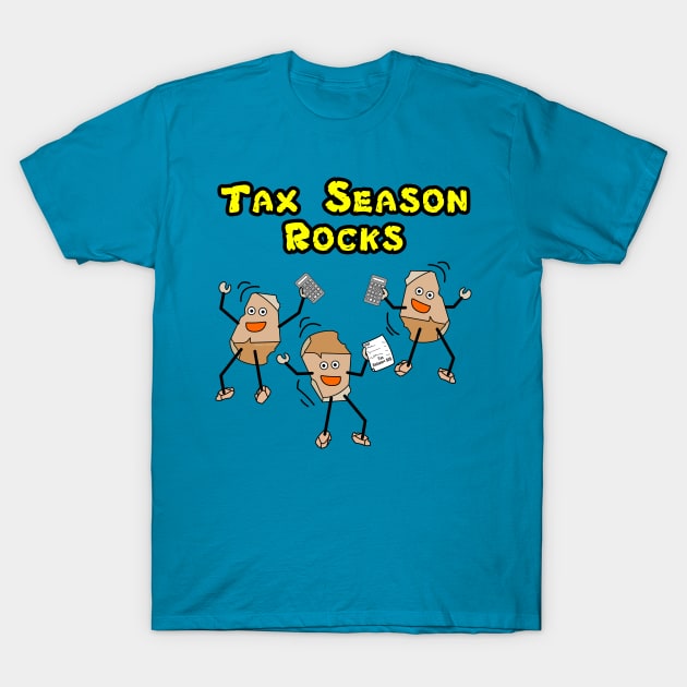 Accountant Tax Season Rocks T-Shirt by Barthol Graphics